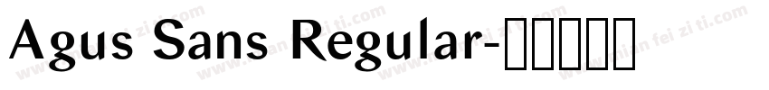 Agus Sans Regular字体转换
